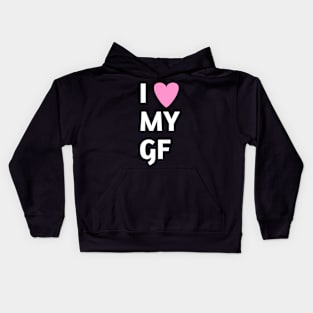 I love my gf Kids Hoodie